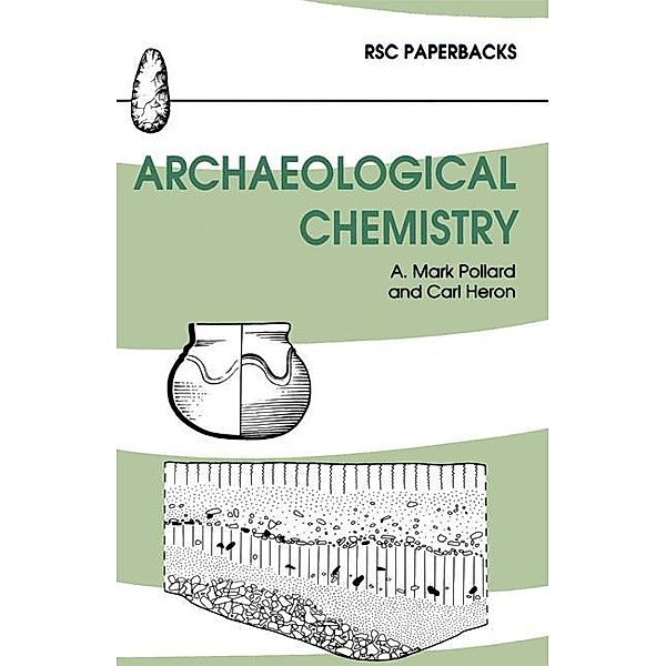 Archaeological Chemistry / ISSN, A Mark Pollard, Carl Heron