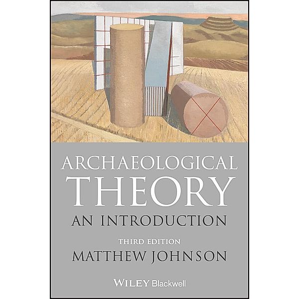 Archaeological Theory, Matthew Johnson