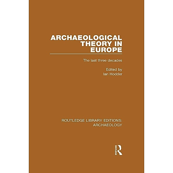 Archaeological Theory in Europe
