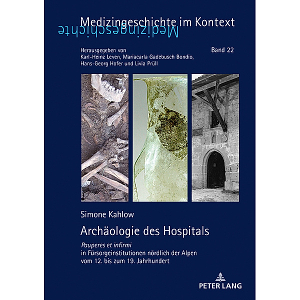 Archäologie des Hospitals, Simone Kahlow