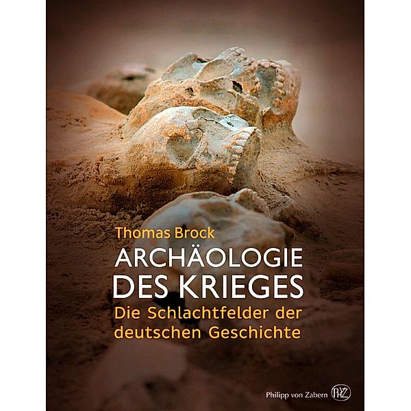 Archäologie des Krieges, Thomas Brock