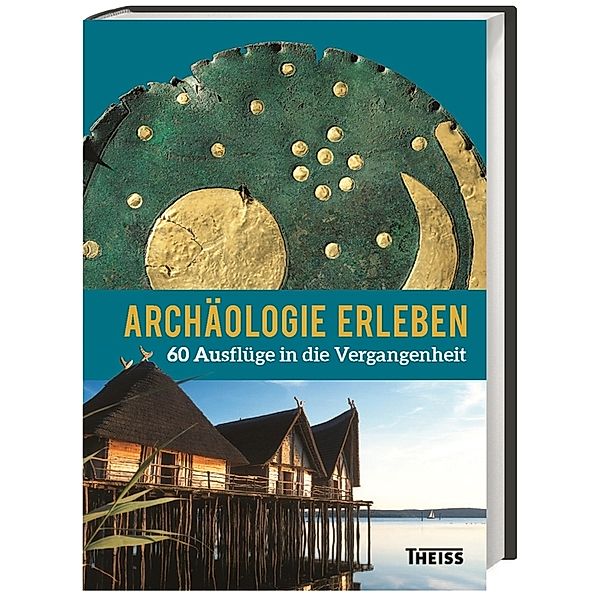 Archäologie erleben