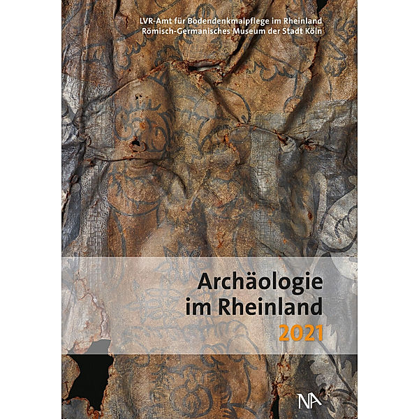 Archäologie im Rheinland 2021