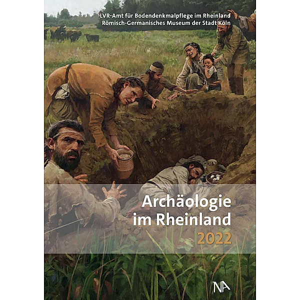 Archäologie im Rheinland 2022