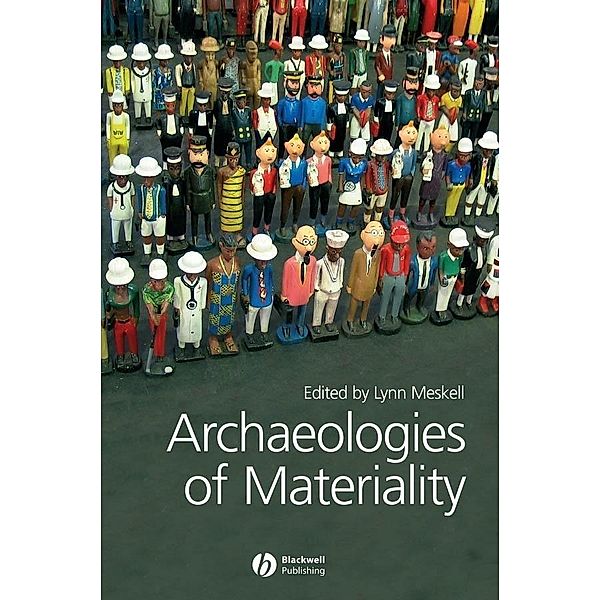 Archaeologies of Materiality