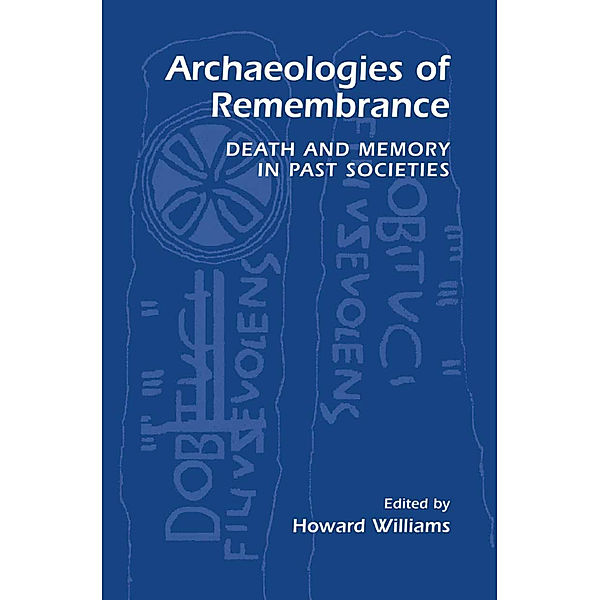 Archaeologies of Remembrance