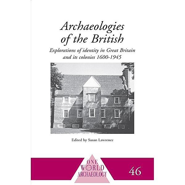 Archaeologies of the British
