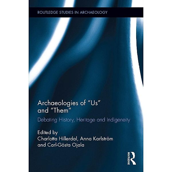 Archaeologies of Us and Them