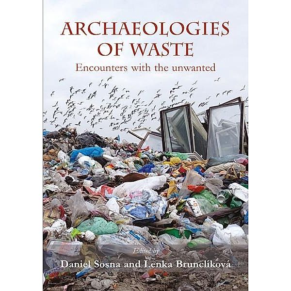 Archaeologies of waste, Daniel Sosna