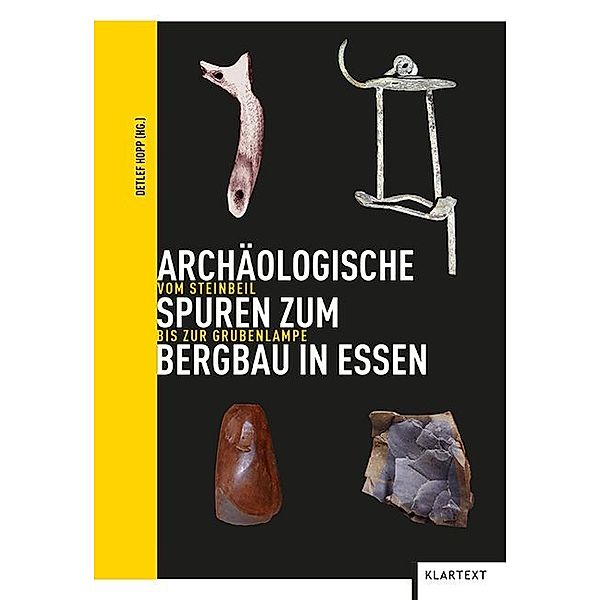 Archäologische Spuren zum Bergbau in Essen