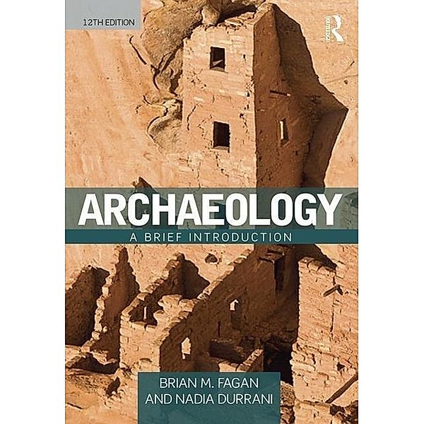 Archaeology, Brian M. Fagan, Nadia Durrani