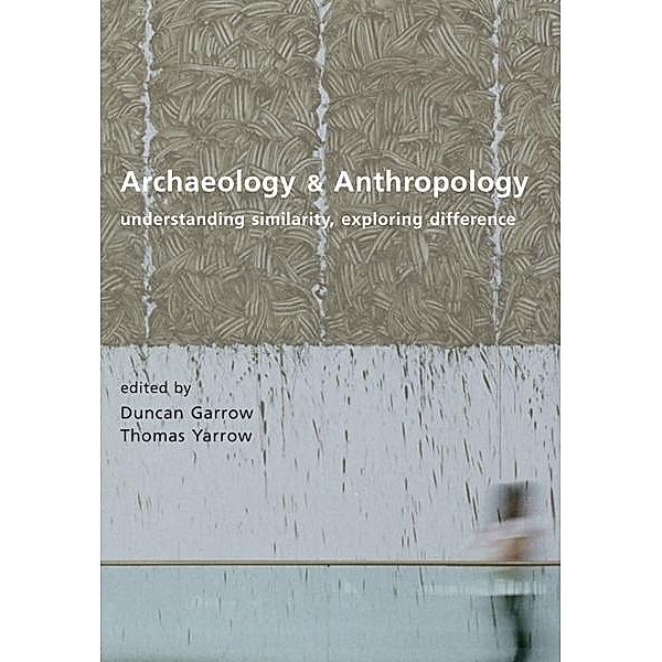 Archaeology and Anthropology, Garrow Duncan Garrow