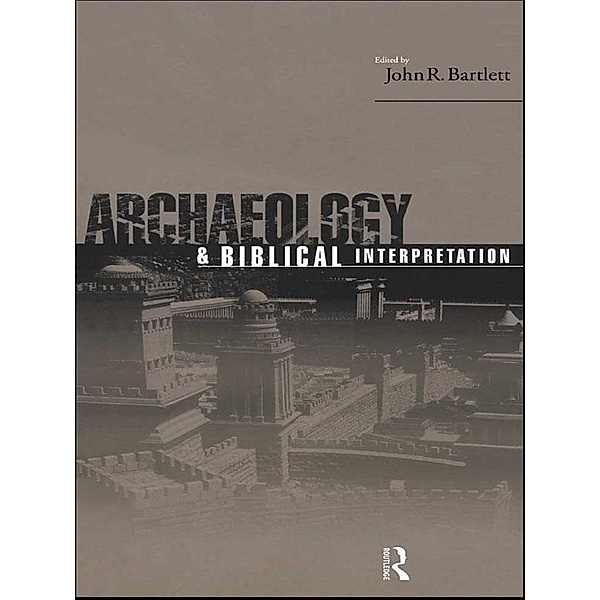 Archaeology and Biblical Interpretation