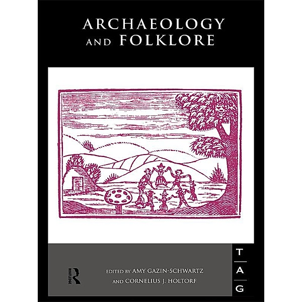 Archaeology and Folklore