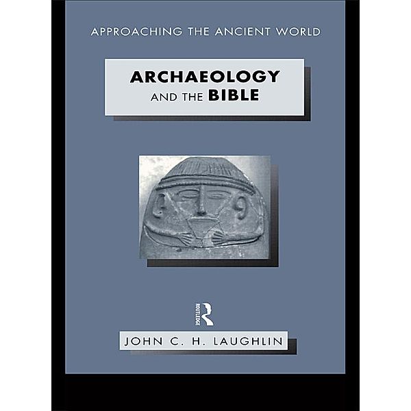 Archaeology and the Bible, John Laughlin