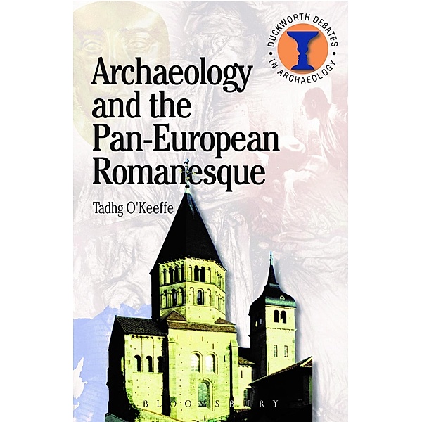 Archaeology and the Pan-European Romanesque, T. O'Keefe