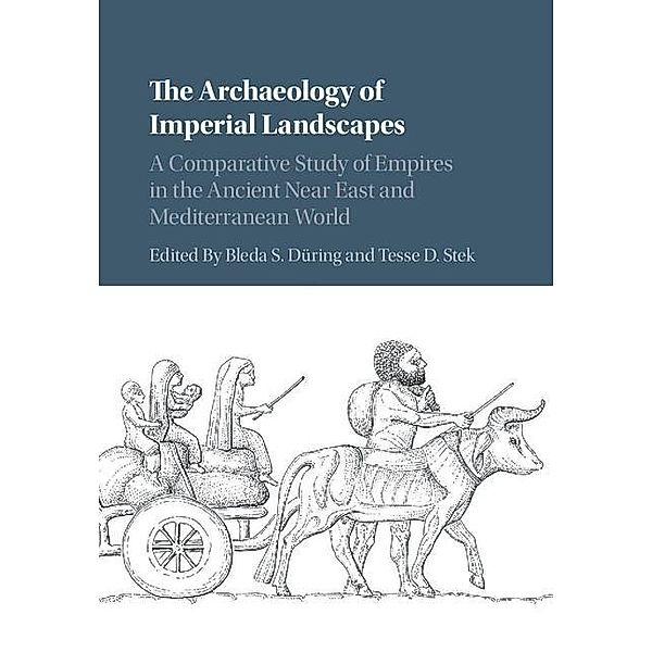 Archaeology of Imperial Landscapes