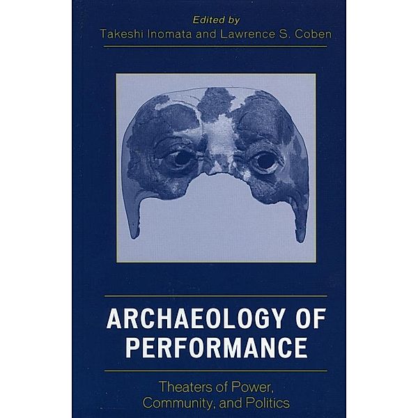 Archaeology of Performance / Archaeology in Society