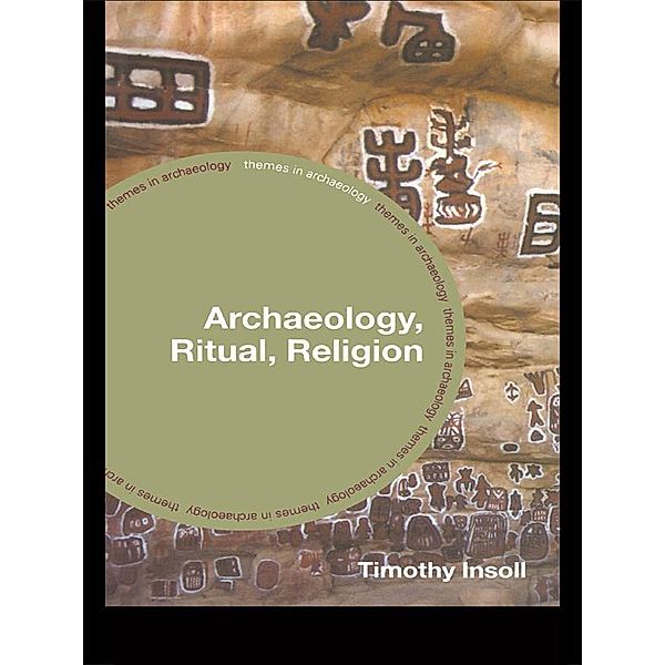 Archaeology, Ritual, Religion, Timothy Insoll