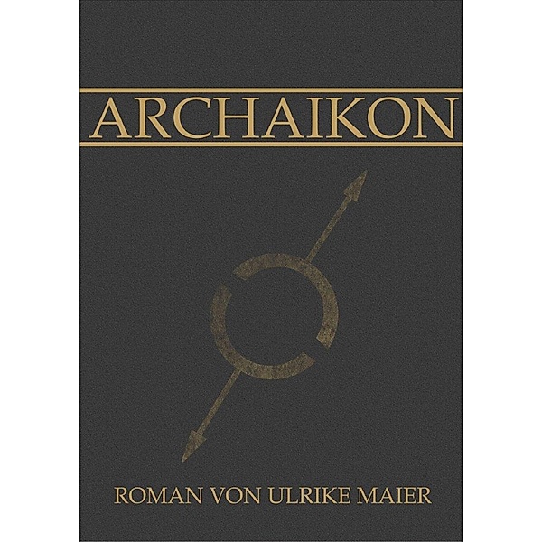 Archaikon, Ulrike Maier
