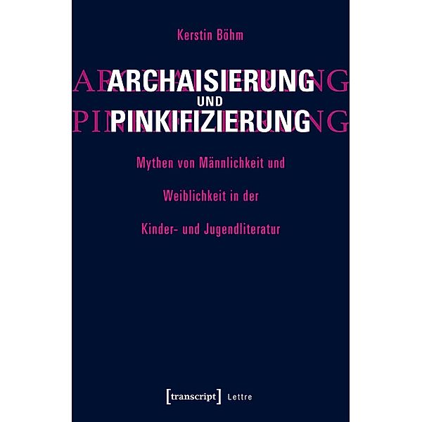 Archaisierung und Pinkifizierung, Kerstin Böhm