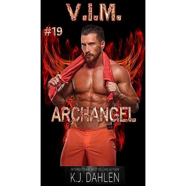 Archangel (Vengeance Is Mine, #19) / Vengeance Is Mine, Kj Dahlen