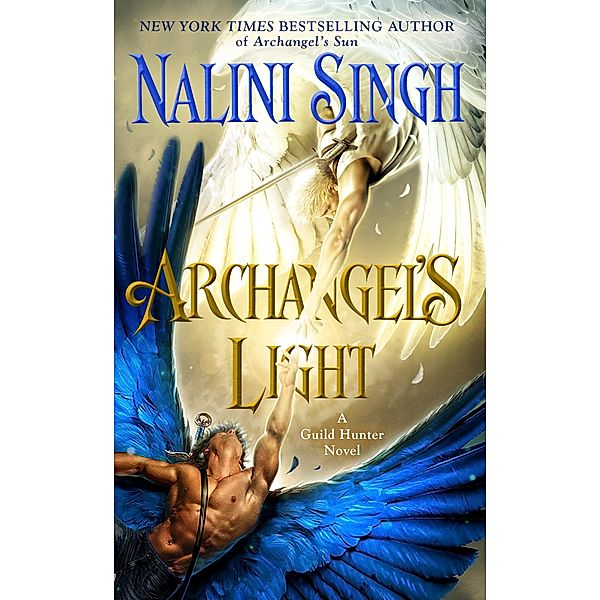 Archangel's Light / A Guild Hunter Novel Bd.14, Nalini Singh