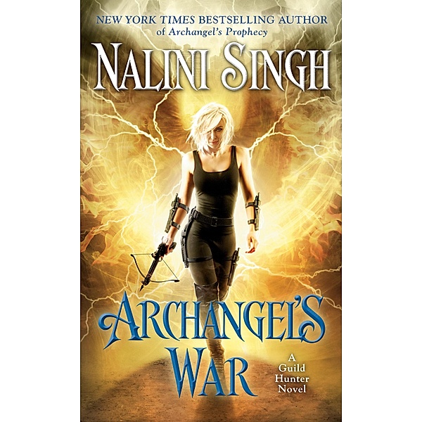 Archangel's War / A Guild Hunter Novel Bd.12, Nalini Singh