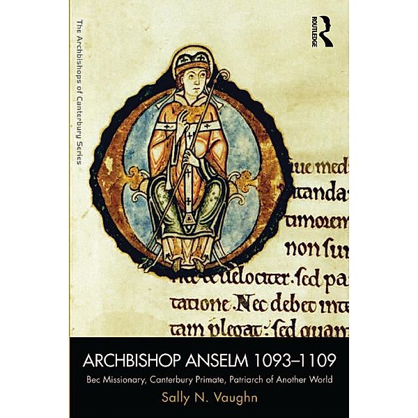 Archbishop Anselm 1093-1109, Sally N. Vaughn