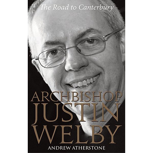 Archbishop Justin Welby, Andrew Atherstone