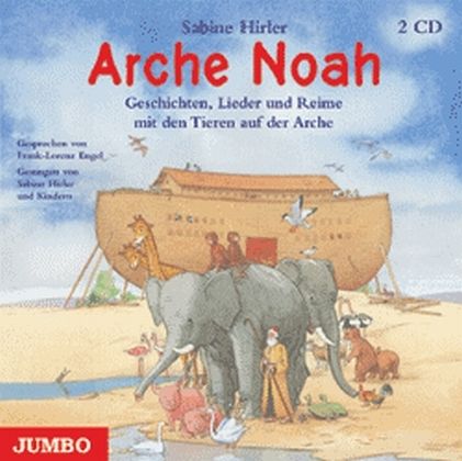 Arche Noah 2 Audio CDs H rbuch von Sabine Hirler Weltbild.de