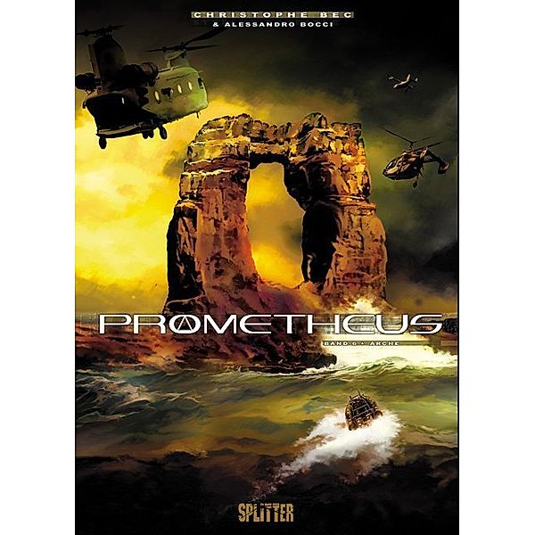 Arche / Prometheus Bd.6, Christophe Bec