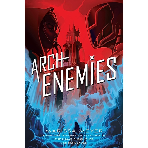 Archenemies / Renegades Bd.2, Marissa Meyer