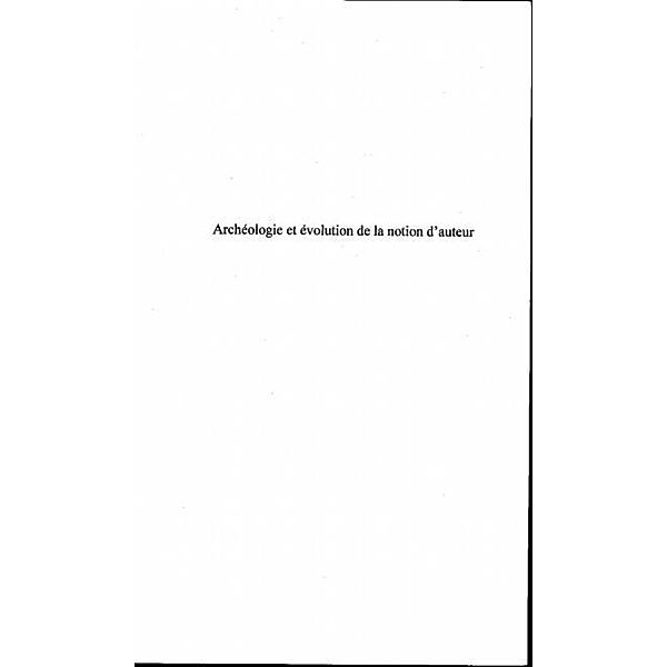 ARCHEOLOGIE ET EVOLUTION DE LANOTION D'AUTEUR / Hors-collection, Steven Bernas