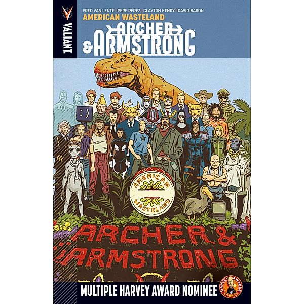 Archer & Armstrong Vol. 6: American Wasteland / Archer & Armstrong (2012), Fred van Lente
