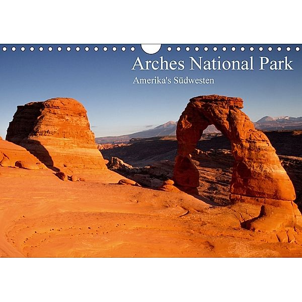 Arches National Park - Amerika's Südwesten (Wandkalender 2018 DIN A4 quer), Juergen Schonnop