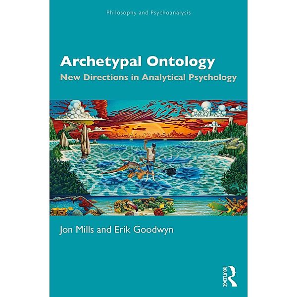 Archetypal Ontology, Jon Mills, Erik Goodwyn