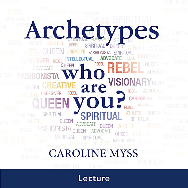 Archetypes, Caroline Myss