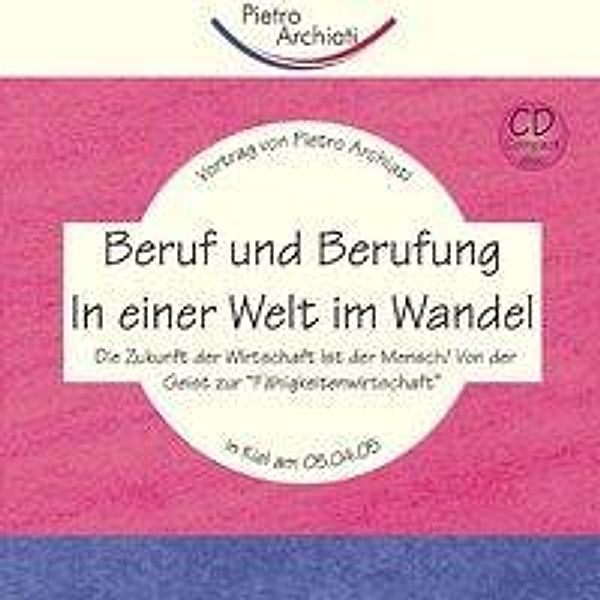 Archiati, P: Beruf und Berufung in einer Welt im Wandel / CD, Pietro Archiati