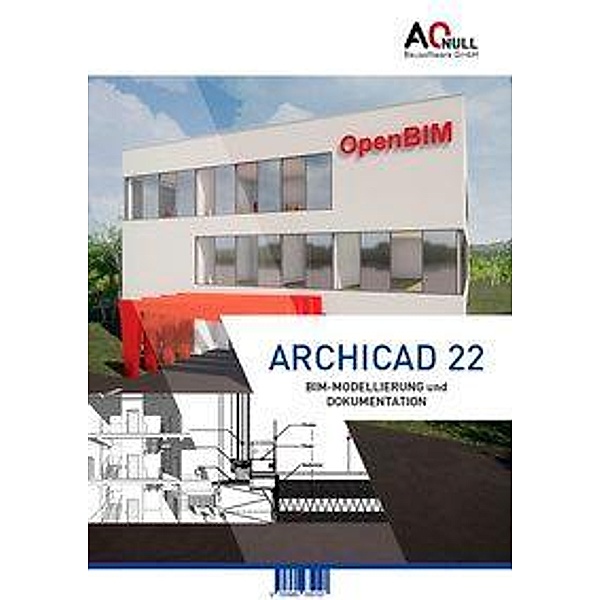 Archicad22-BIM-Handbuch, Bernhard Binder