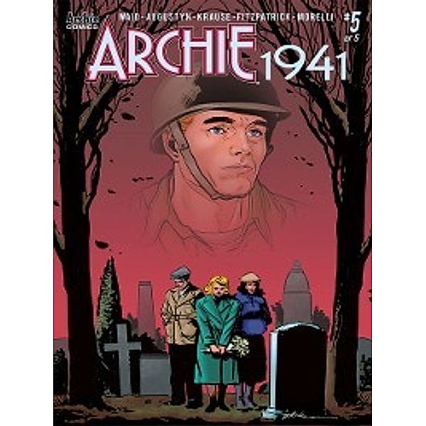 Archie 1941 (2018): Archie 1941 (2018), Issue 5, Brian Augustyn, Mark Waid