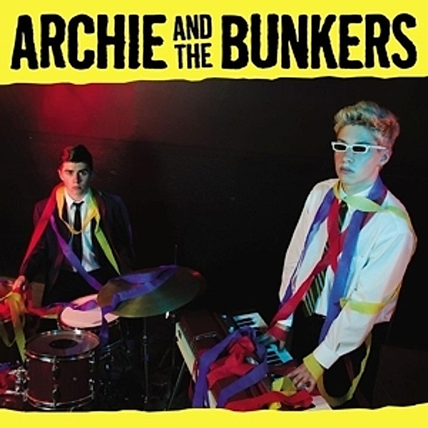 Archie And The Bunkers (Vinyl), Archie And The Bunkers