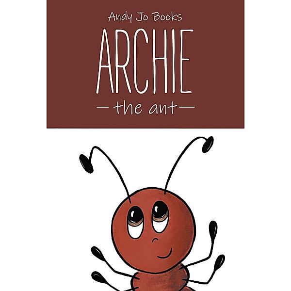 Archie the Ant, Joanna Smith