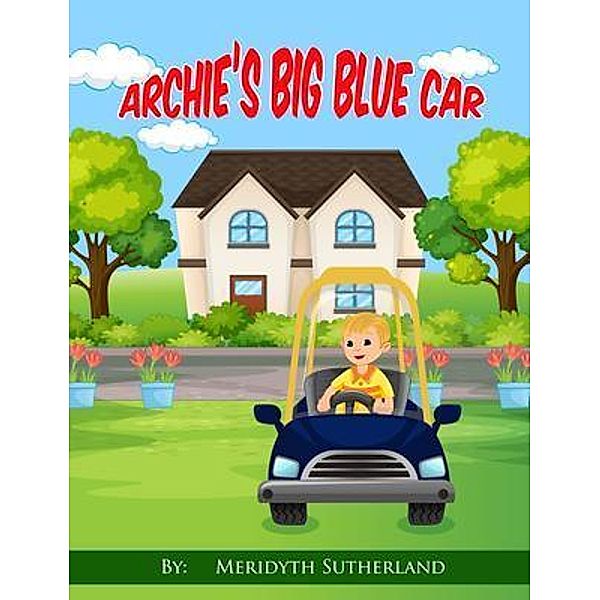 Archie's Big Blue Car / Global Summit House, Meridyth Sutherland