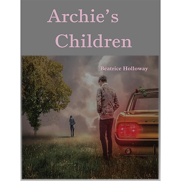 Archie's Children, Beatrice Holloway
