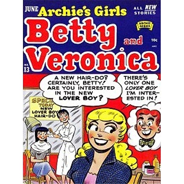 Archie's Girls: Betty & Veronica (1950): Archie's Girls: Betty & Veronica (1950), Issue 13, Archie Superstars