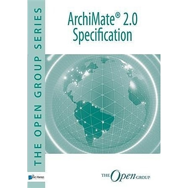 ArchiMate® 2.0 Specification / The Open Group Series