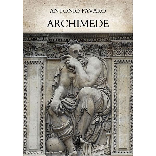 Archimede, Antonio Favaro