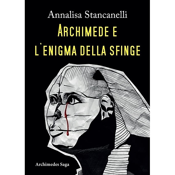 Archimede e l'enigma della Sfinge, Annalisa Stancanelli