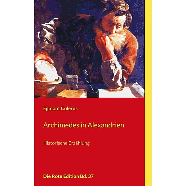 Archimedes in Alexandrien, Egmont Colerus